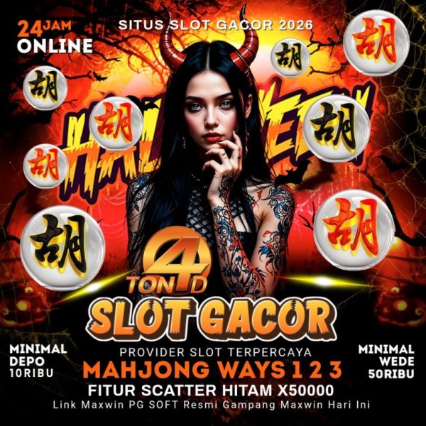Ton4D Login Resmi | Situs Slot Gacor 2026 Paling Dicari